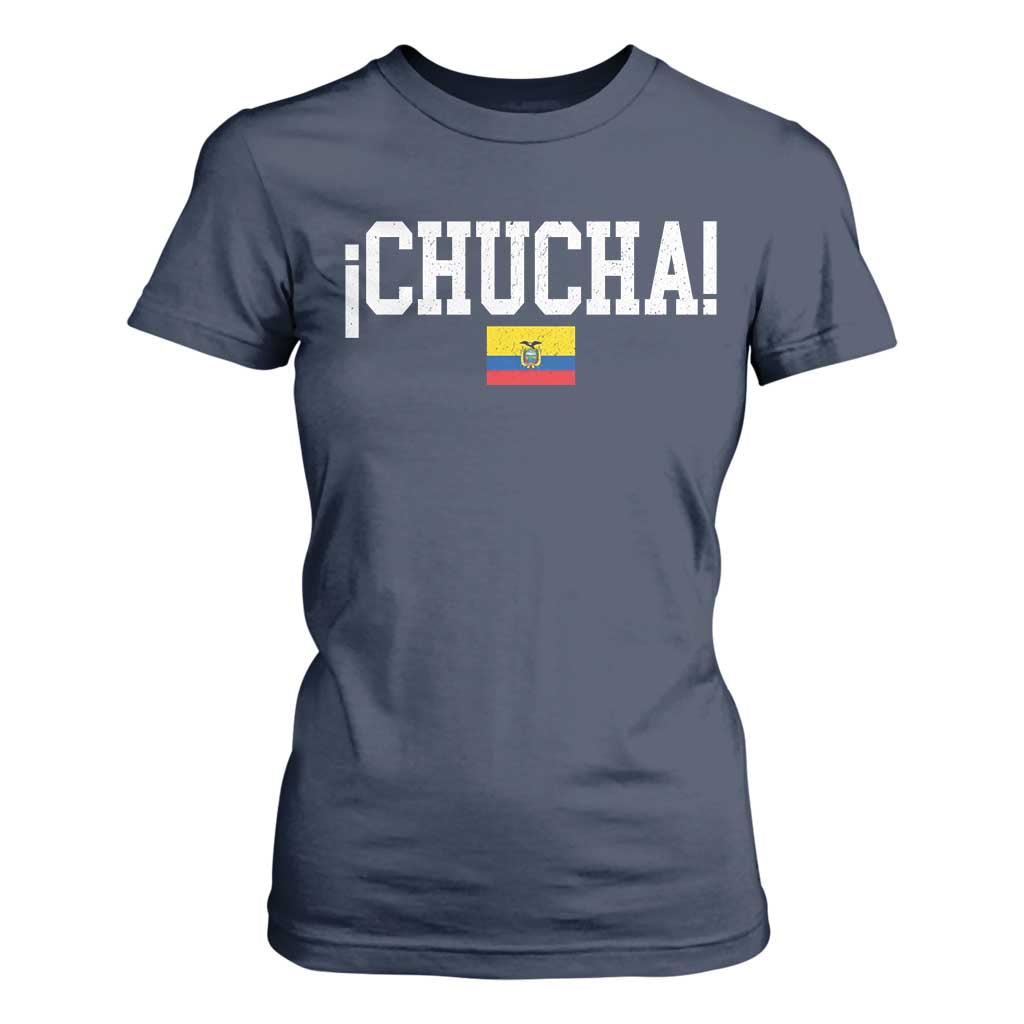 Chucha Funny Ecuadorian Slang Ecuador Flag Latino Saying T Shirt For Women