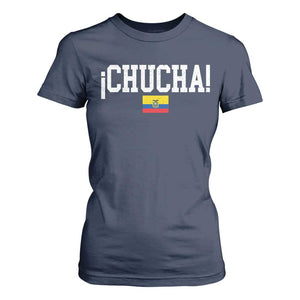 Chucha Funny Ecuadorian Slang Ecuador Flag Latino Saying T Shirt For Women