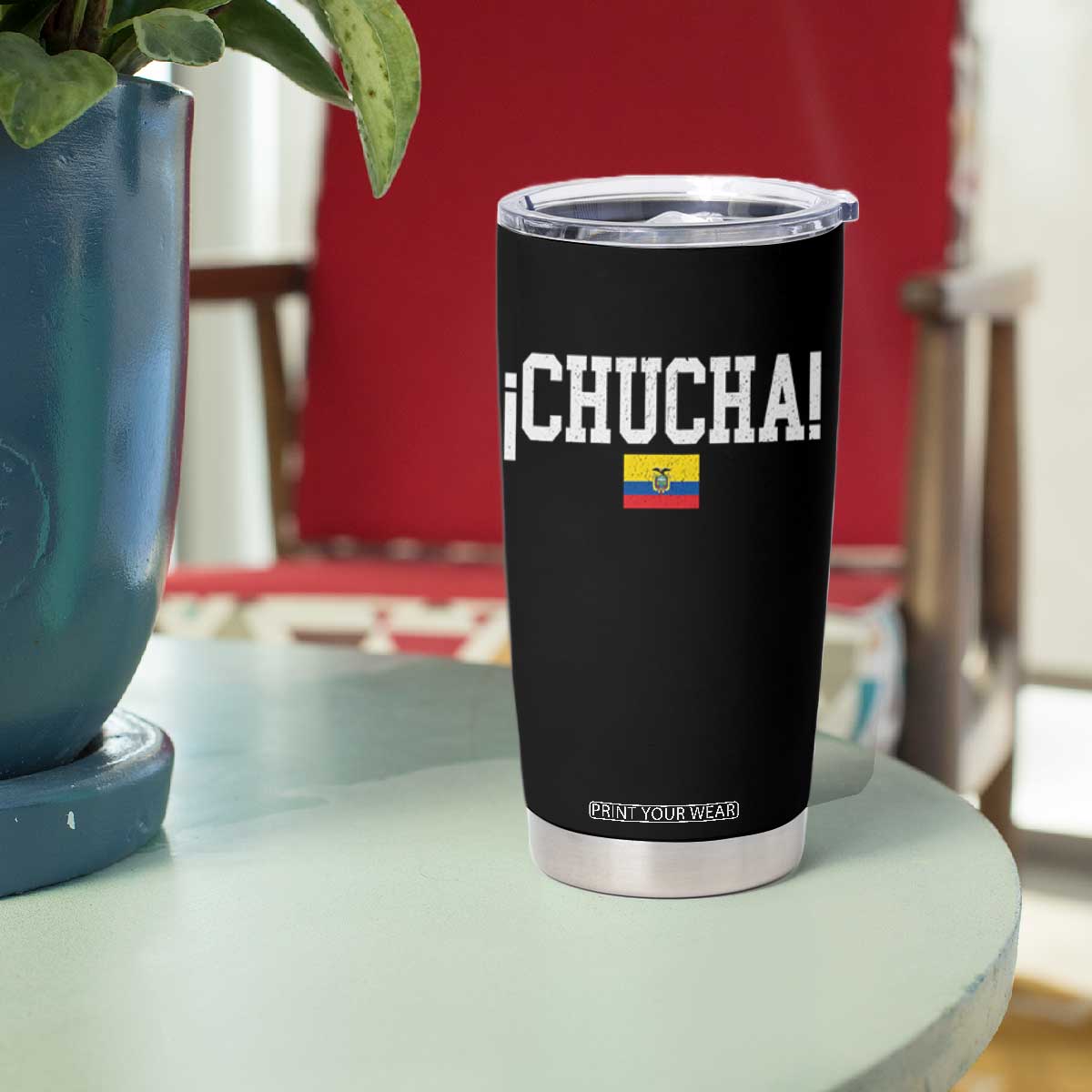 Chucha Funny Ecuadorian Slang Ecuador Flag Latino Saying Tumbler Cup