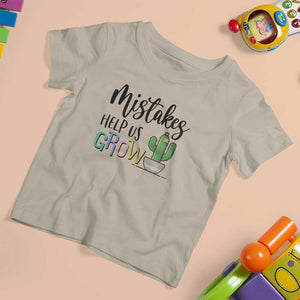 Mistakes Help Us Grow T Shirt For Kid First Day Of School Cactus TS11 Sand Print Your Wear