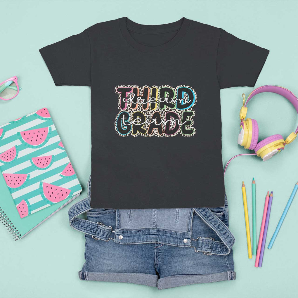 3rd Grade Dream Team T Shirt For Kid Third Grade Teacher Back to School TS11 Black Print Your Wear
