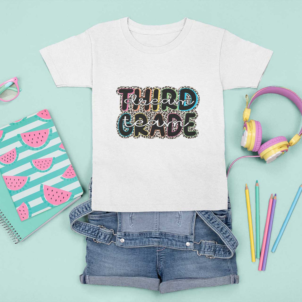 3rd Grade Dream Team T Shirt For Kid Third Grade Teacher Back to School TS11 White Print Your Wear