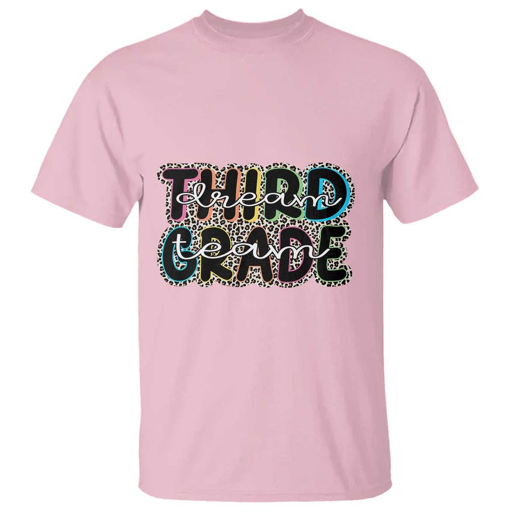 3rd Grade Dream Team T Shirt Third Grade Teacher Back to School TS11 Light Pink Print Your Wear