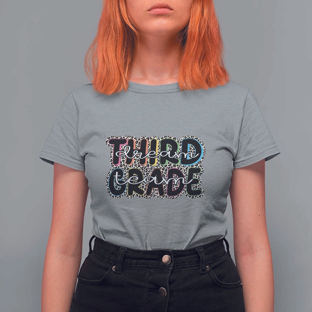 3rd Grade Dream Team T Shirt For Women Third Grade Teacher Back to School TS11 Sport Gray Print Your Wear