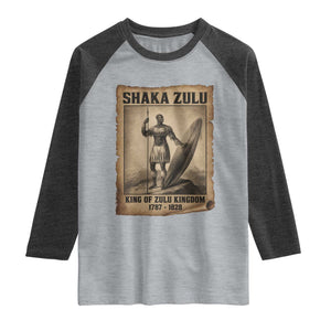 Shaka Zulu Raglan Shirt King of Zulu Kingdom Indigenous African Tribe TS11 Heather Gray Heather Charcoal Print Your Wear