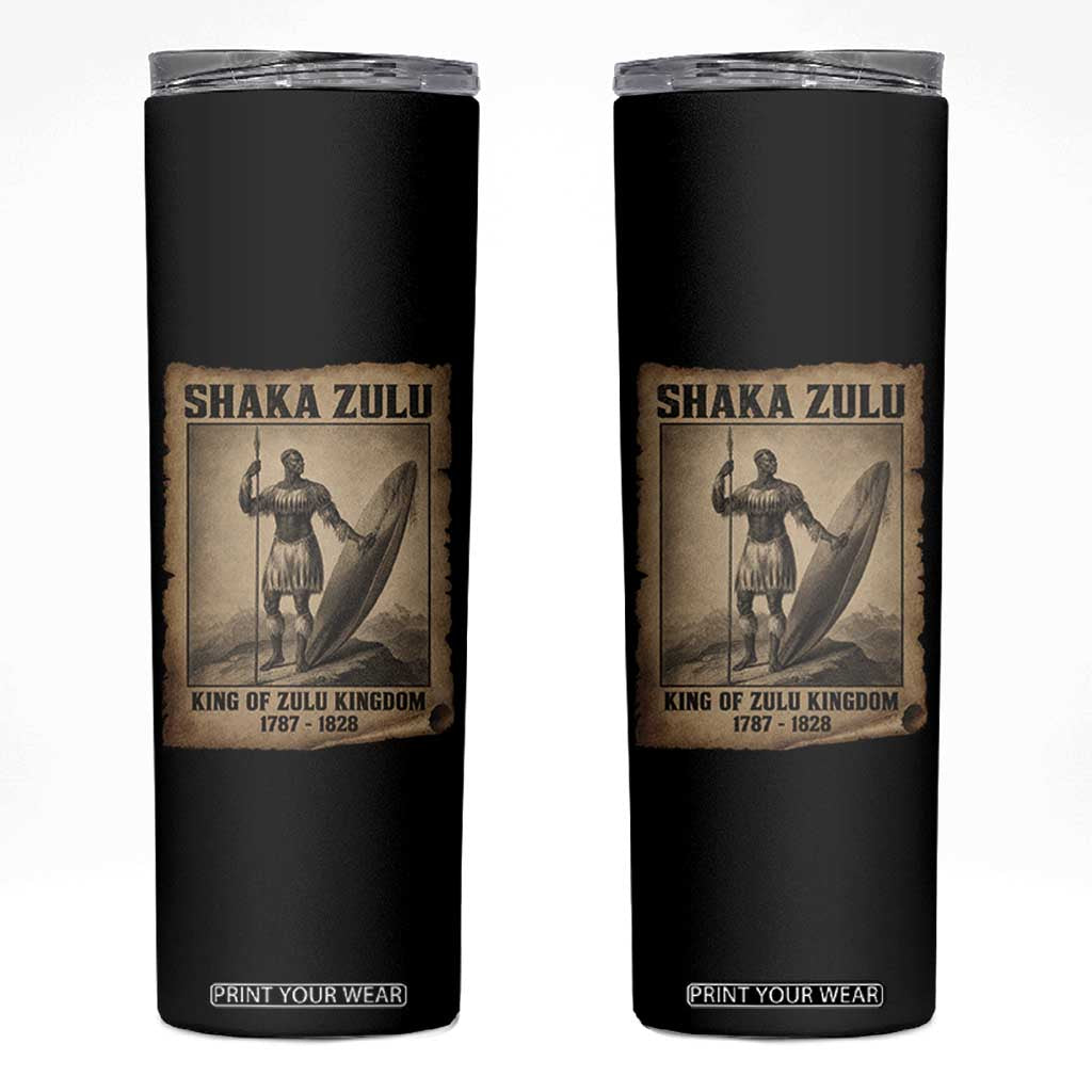 Shaka Zulu Skinny Tumbler King of Zulu Kingdom Indigenous African Tribe