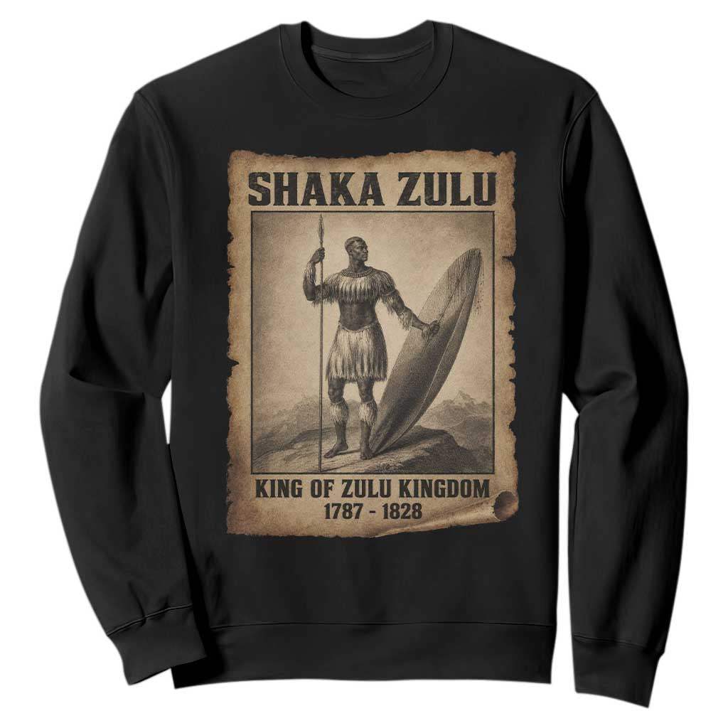 Shaka Zulu Sweatshirt King of Zulu Kingdom Indigenous African Tribe TS11 Black Print Your Wear