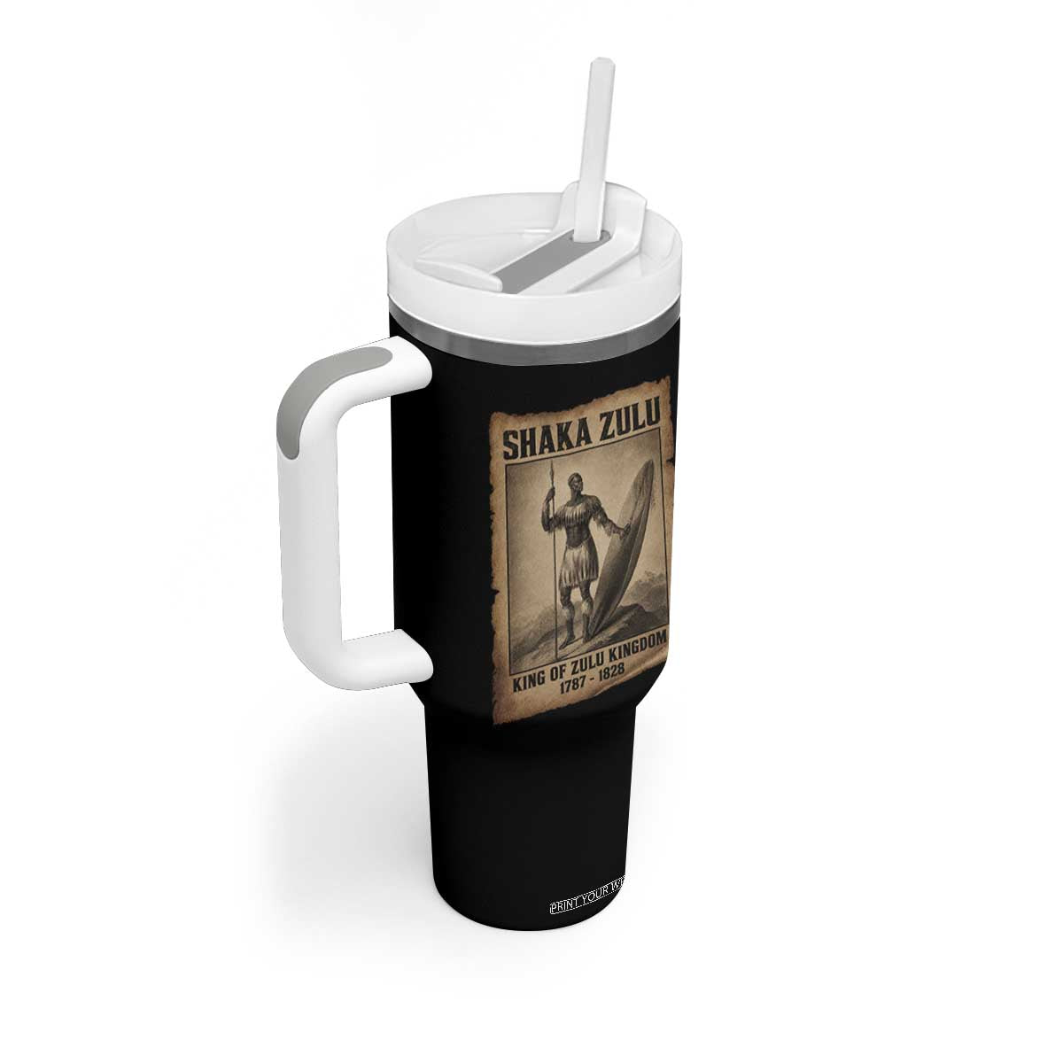 Shaka Zulu Tumbler With Handle King of Zulu Kingdom Indigenous African Tribe