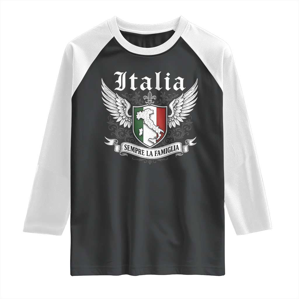 Italy Italia Sempre La Famiglia Raglan Shirt Family Is Everything Italian Saying TS11 Black White Print Your Wear
