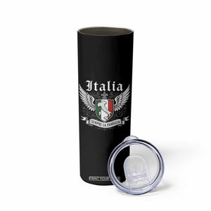 Italy Italia Sempre La Famiglia Skinny Tumbler Family Is Everything Italian Saying TS11 Print Your Wear