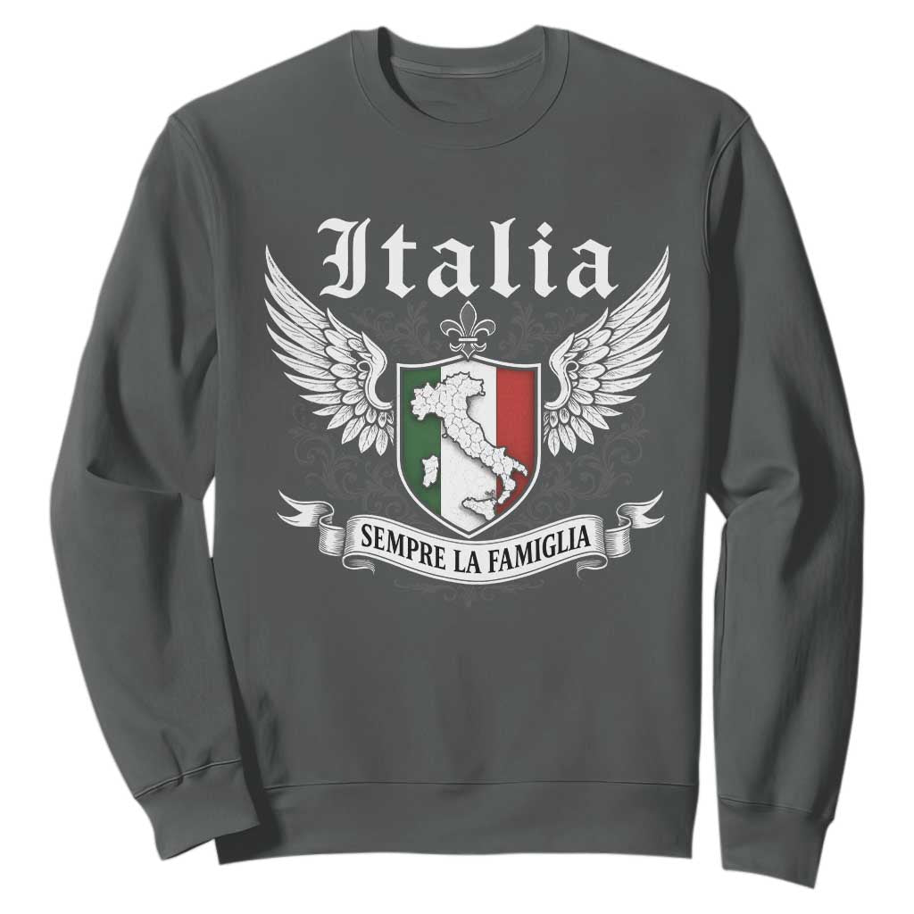Italy Italia Sempre La Famiglia Sweatshirt Family Is Everything Italian Saying TS11 Dark Heather Print Your Wear