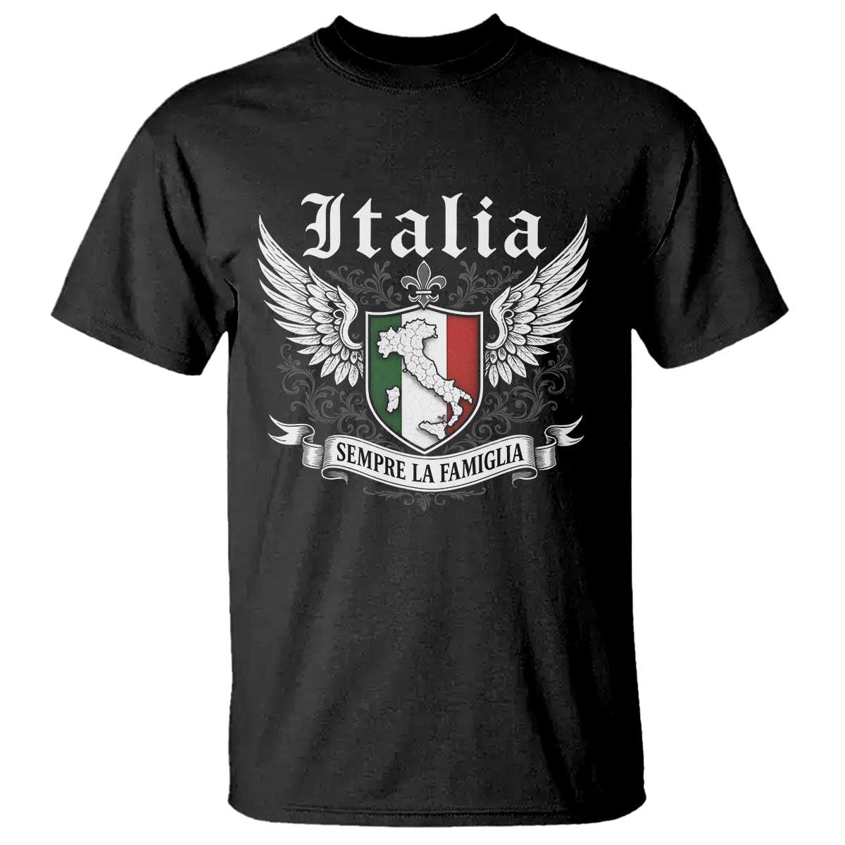 Italy Italia Sempre La Famiglia T Shirt - Family Is Everything Italian Saying Heritage Tee TS11 Black Print Your Wear