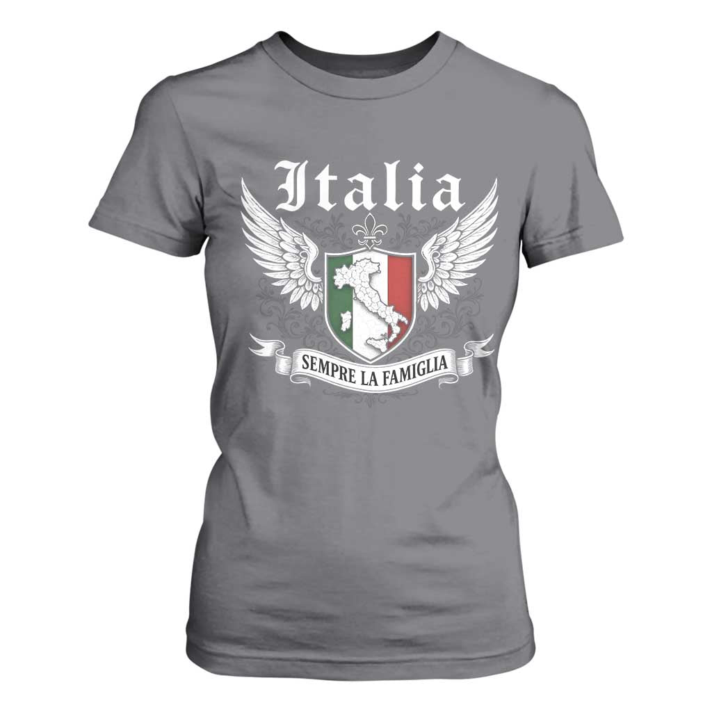 Italy Italia Sempre La Famiglia T Shirt For Women Family Is Everything Italian Saying TS11 Charcoal Print Your Wear