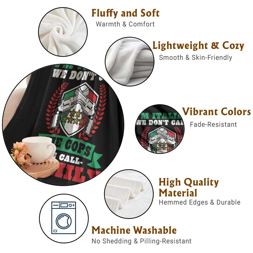 Funny I'm Italian We Don't Call The Cops We Call Family Throw Blanket Sicilian Mafia TS11 Print Your Wear