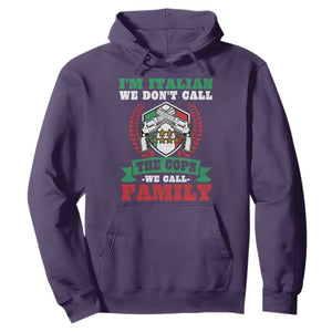 Funny I'm Italian We Don't Call The Cops We Call Family Hoodie Sicilian Mafia TS11 Purple Print Your Wear