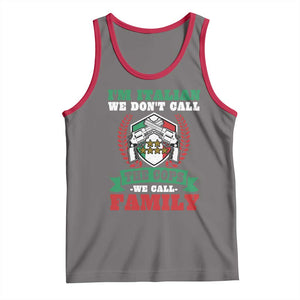 Funny I'm Italian We Don't Call The Cops We Call Family Tank Top Sicilian Mafia TS11 Deep Heather Red Print Your Wear