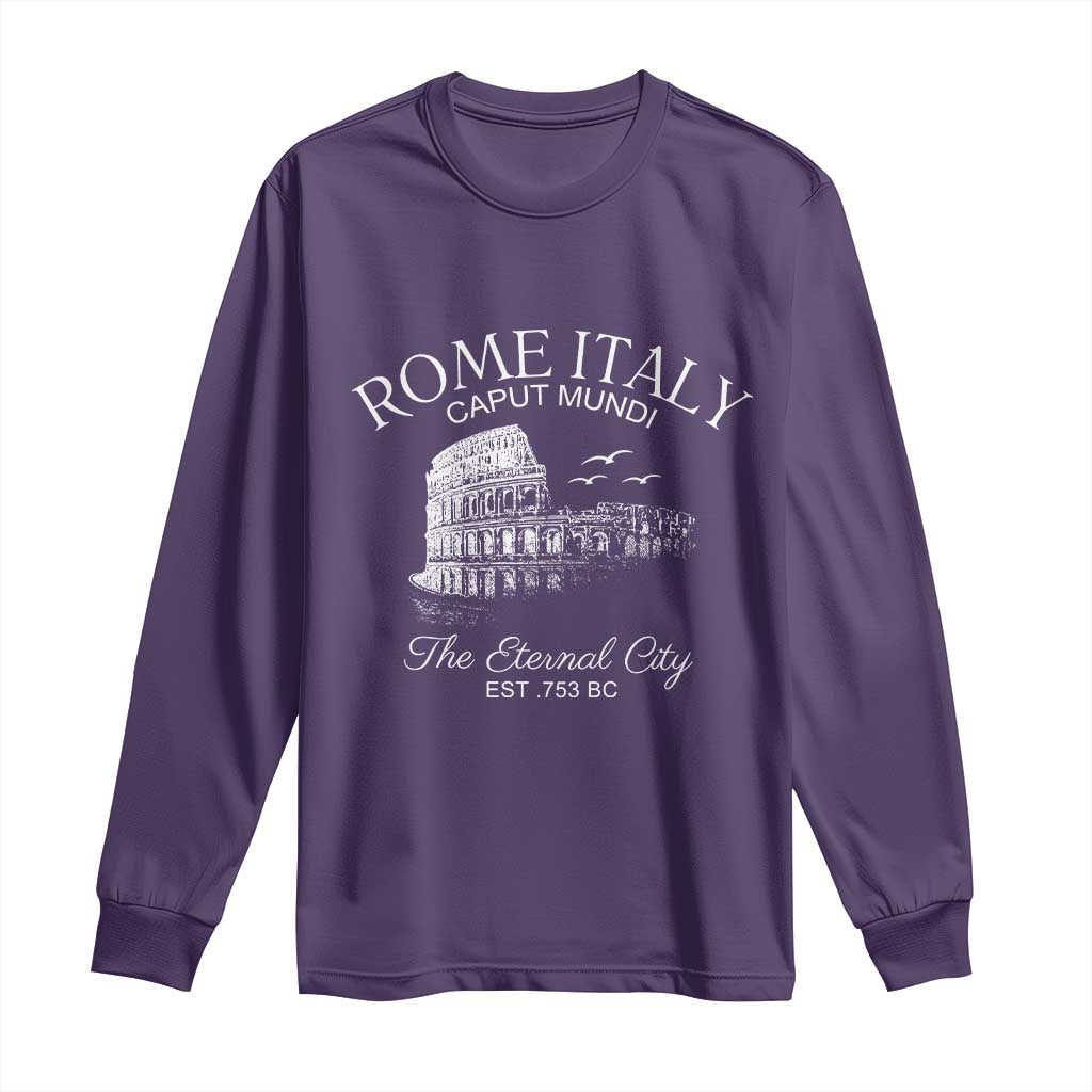 Rome Colosseum Italy Long Sleeve Shirt Caput Mindi The Eternal City Amphitheatre Ancient TS11 Purple Print Your Wear