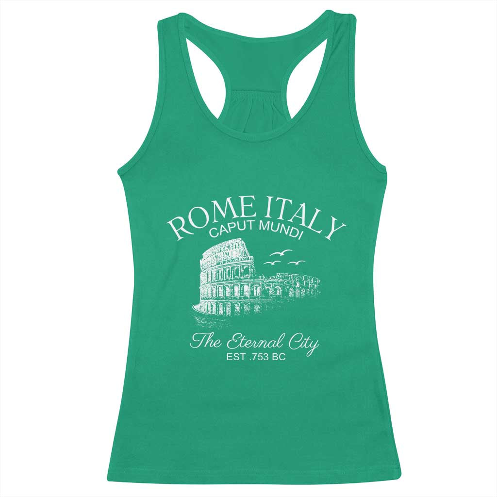 Rome Colosseum Italy Racerback Tank Top Caput Mindi The Eternal City Amphitheatre Ancient TS11 Irish Green Print Your Wear