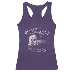 Rome Colosseum Italy Racerback Tank Top Caput Mindi The Eternal City Amphitheatre Ancient TS11 Purple Print Your Wear