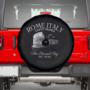 Rome Colosseum Italy Spare Tire Cover Caput Mindi The Eternal City Amphitheatre Ancient TS11 Black Print Your Wear