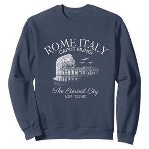Rome Colosseum Italy Sweatshirt Caput Mindi The Eternal City Amphitheatre Ancient TS11 Navy Print Your Wear