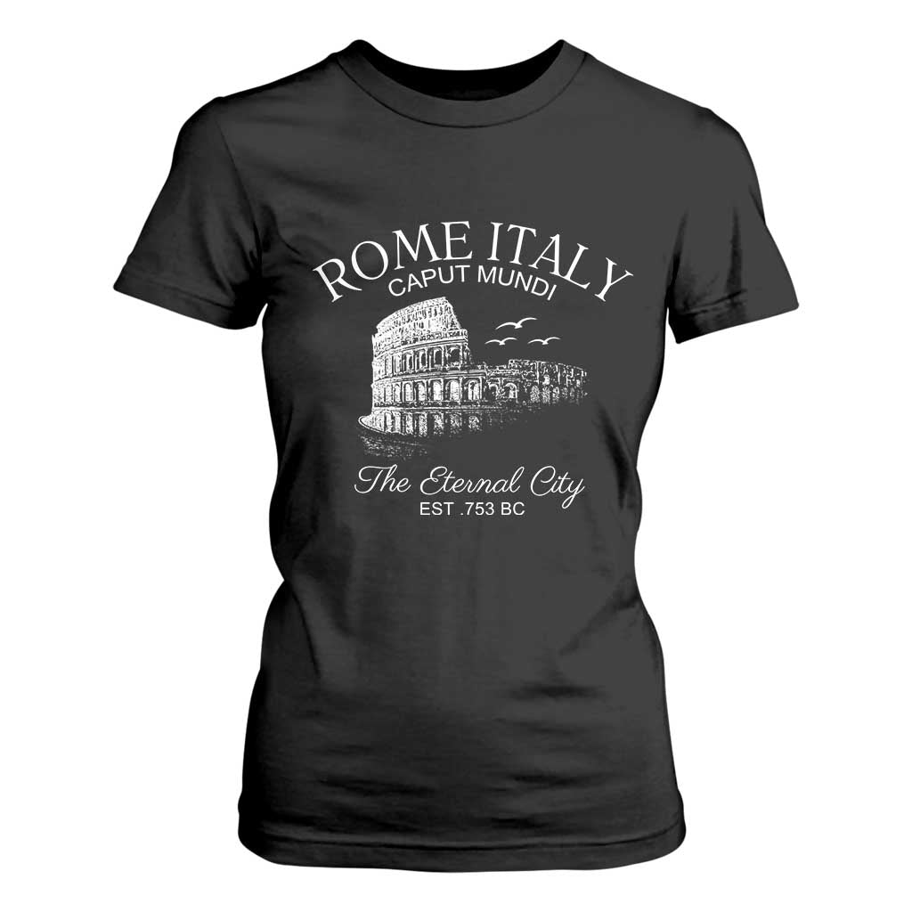 Rome Colosseum Italy T Shirt For Women Caput Mindi The Eternal City Amphitheatre Ancient TS11 Black Print Your Wear