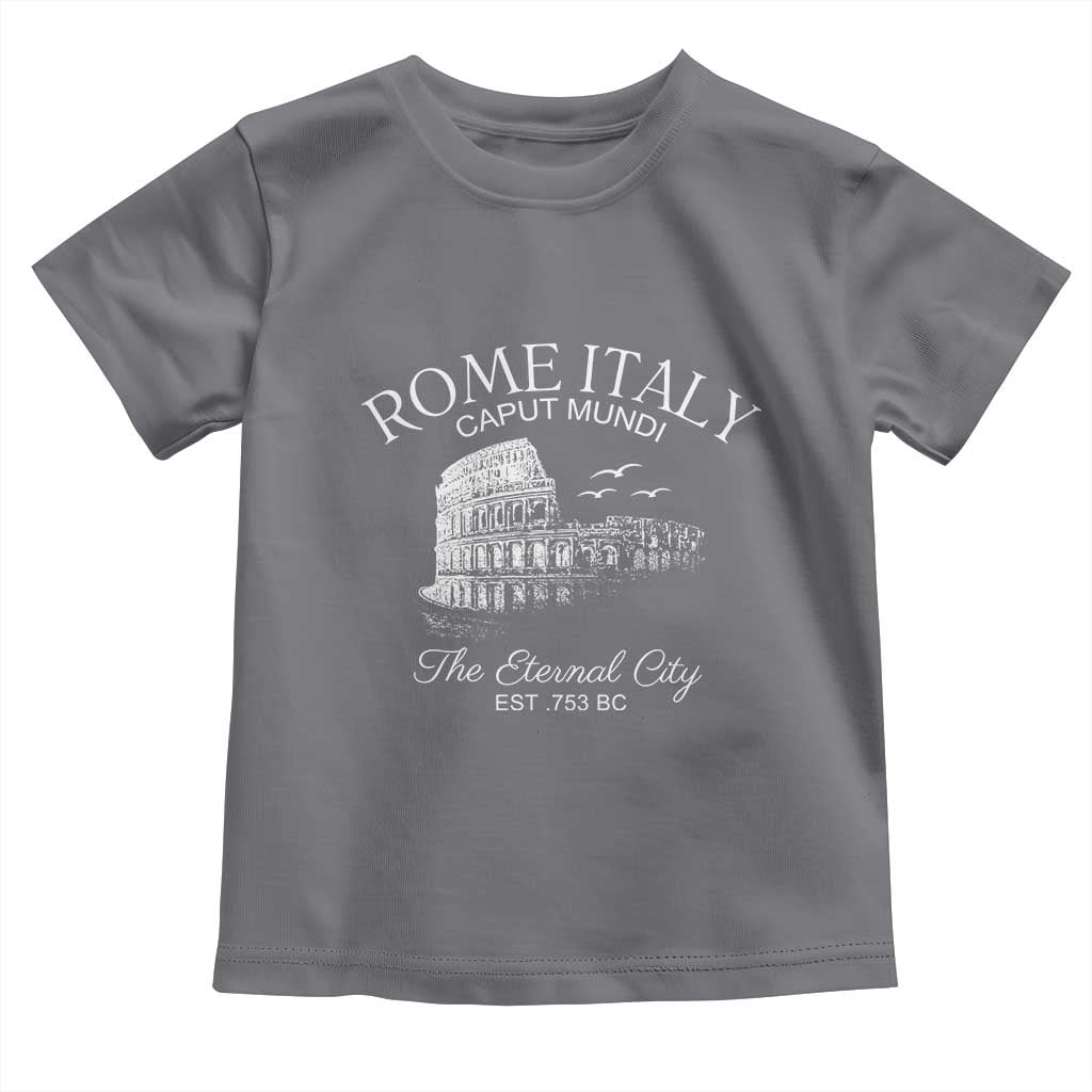 Rome Colosseum Italy Toddler T Shirt Caput Mindi The Eternal City Amphitheatre Ancient TS11 Charcoal Print Your Wear