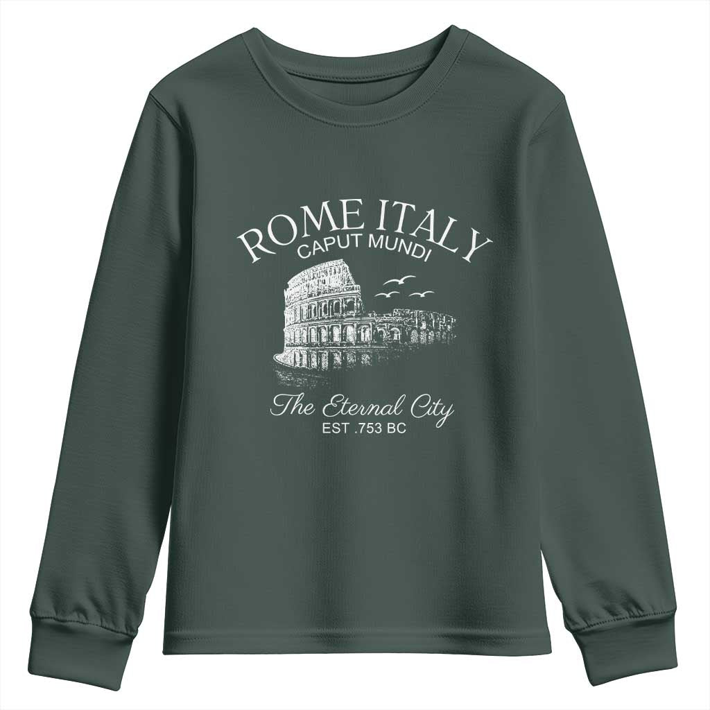Rome Colosseum Italy Youth Sweatshirt Caput Mindi The Eternal City Amphitheatre Ancient TS11 Dark Forest Green Print Your Wear
