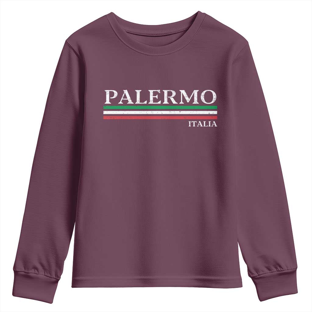 Palermo Sicily Italian Flag Souvenirs Sicilia Italia Youth Sweatshirt TS11 Maroon Print Your Wear