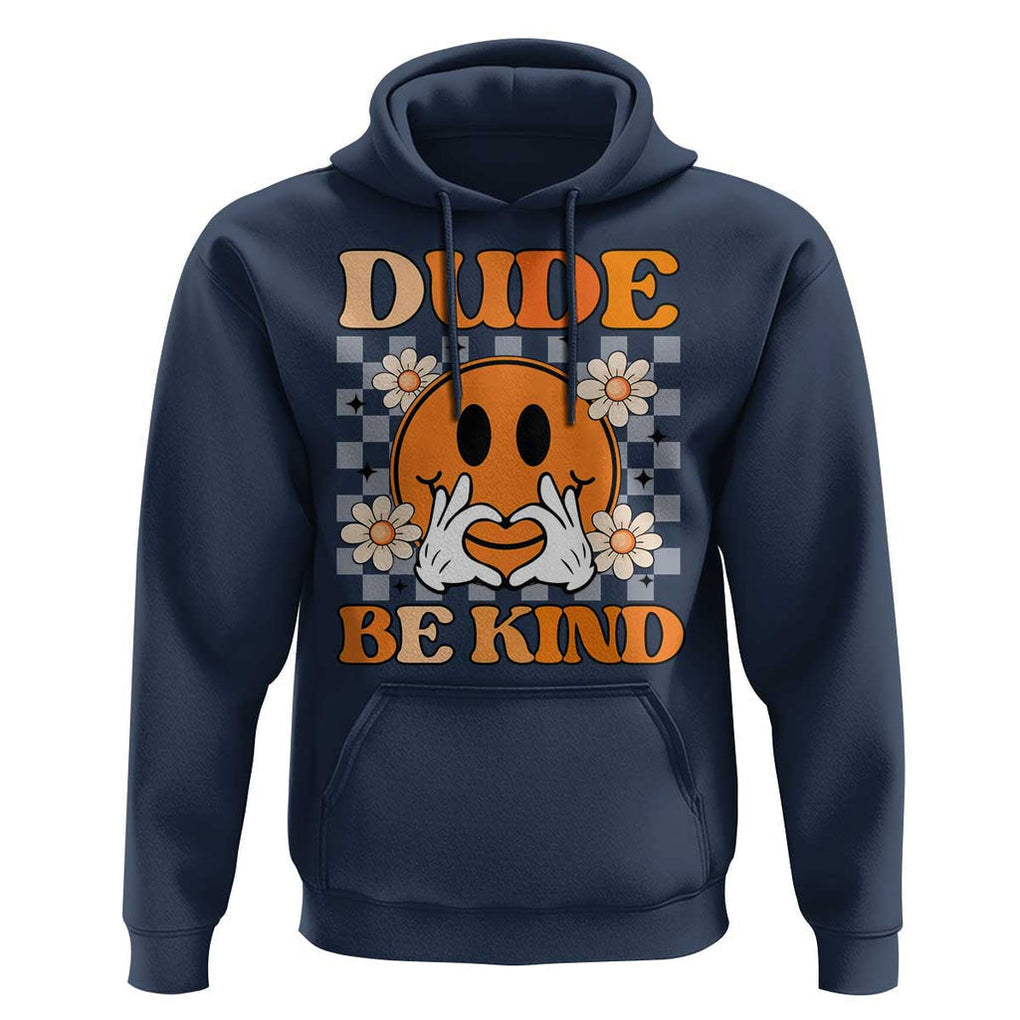 Anti Bullying Awareness Hoodie Dude Be Kind Unity Day Heart Daisy Flower TS11 Navy Print Your Wear