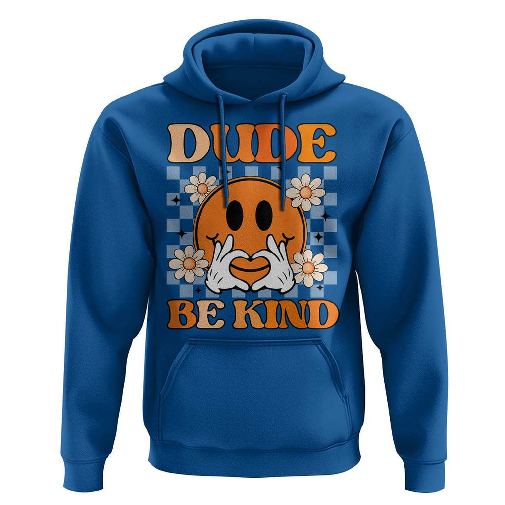 Anti Bullying Awareness Hoodie Dude Be Kind Unity Day Heart Daisy Flower TS11 Royal Blue Print Your Wear
