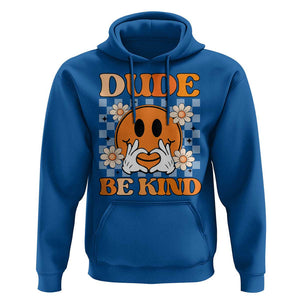 Anti Bullying Awareness Hoodie Dude Be Kind Unity Day Heart Daisy Flower TS11 Royal Blue Print Your Wear