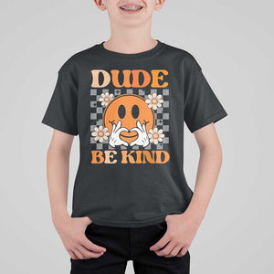 Anti Bullying Awareness T Shirt For Kid Dude Be Kind Unity Day Heart Daisy Flower TS11 Black Print Your Wear