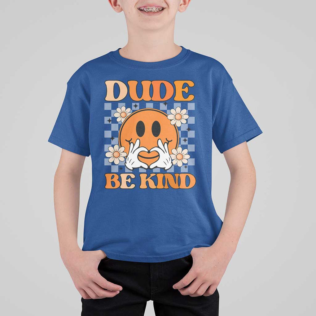 Anti Bullying Awareness T Shirt For Kid Dude Be Kind Unity Day Heart Daisy Flower TS11 Royal Blue Print Your Wear