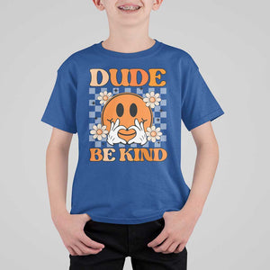 Anti Bullying Awareness T Shirt For Kid Dude Be Kind Unity Day Heart Daisy Flower TS11 Royal Blue Print Your Wear