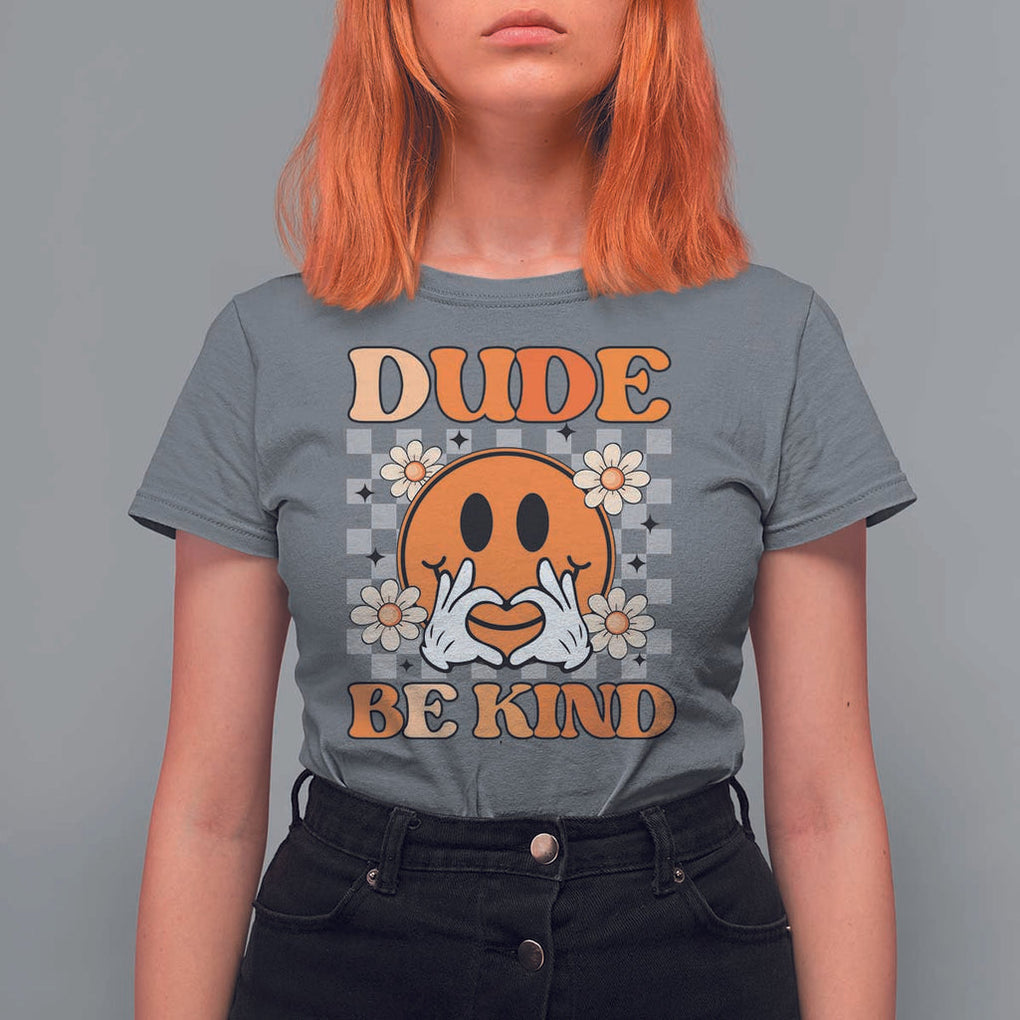 Anti Bullying Awareness T Shirt For Women Dude Be Kind Unity Day Heart Daisy Flower TS11 Charcoal Print Your Wear