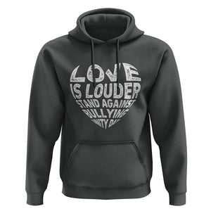 Anti Bullying Awareness Hoodie Love Is Louder Stand Against Bullying Unity Day Heart TS11 Dark Heather Print Your Wear