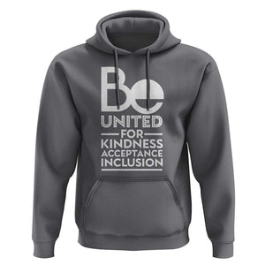 Unity Day Hoodie Be United For Kindness Acceptance Inclusion Orange Shirt Day TS11 Charcoal Print Your Wear