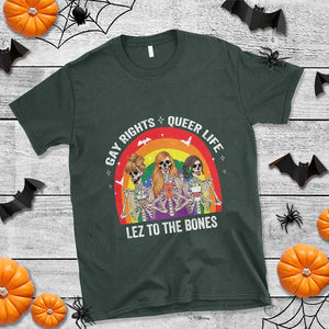 Halloween LGBT T Shirt Gay Rights Queer Life Lez To The Bones Skeleton TS11 Dark Forest Green Print Your Wear