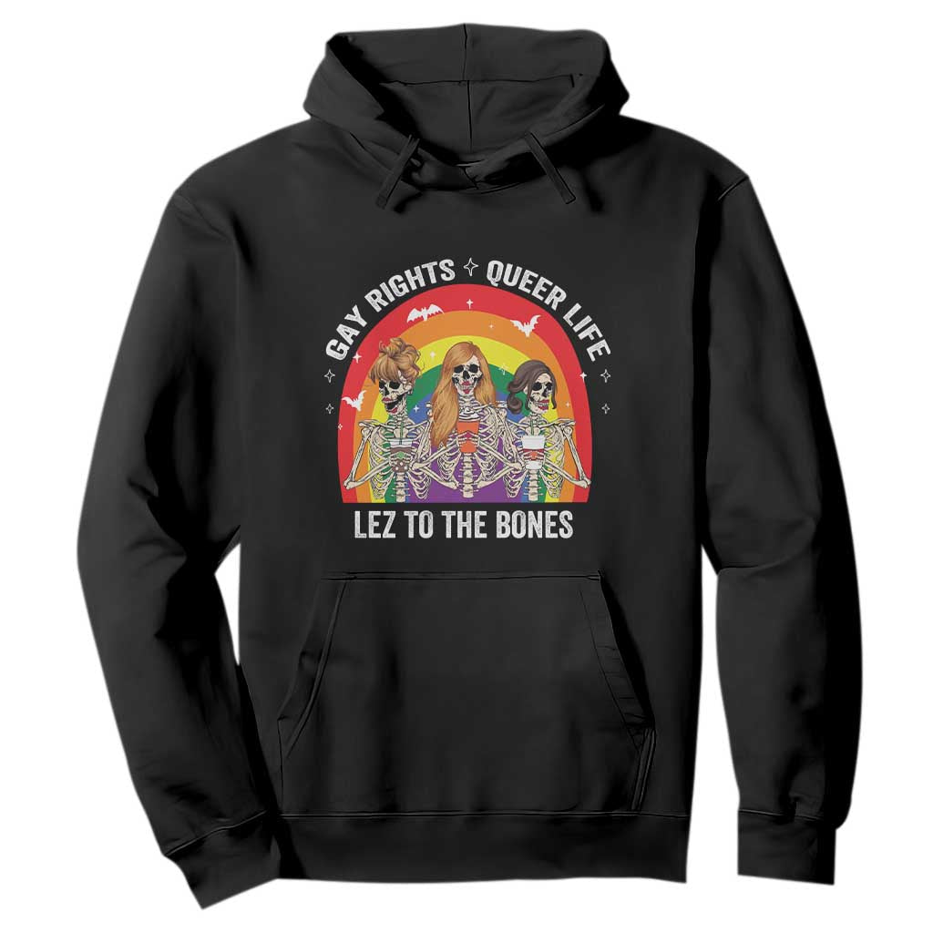Halloween LGBT Hoodie Gay Rights Queer Life Lez To The Bones Skeleton TS11 Black Print Your Wear