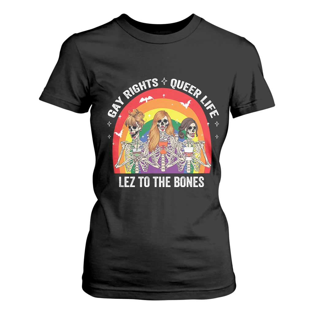 Halloween LGBT T Shirt For Women Gay Rights Queer Life Lez To The Bones Skeleton TS11 Black Print Your Wear