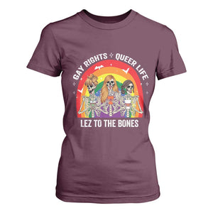 Halloween LGBT T Shirt For Women Gay Rights Queer Life Lez To The Bones Skeleton TS11 Maroon Print Your Wear