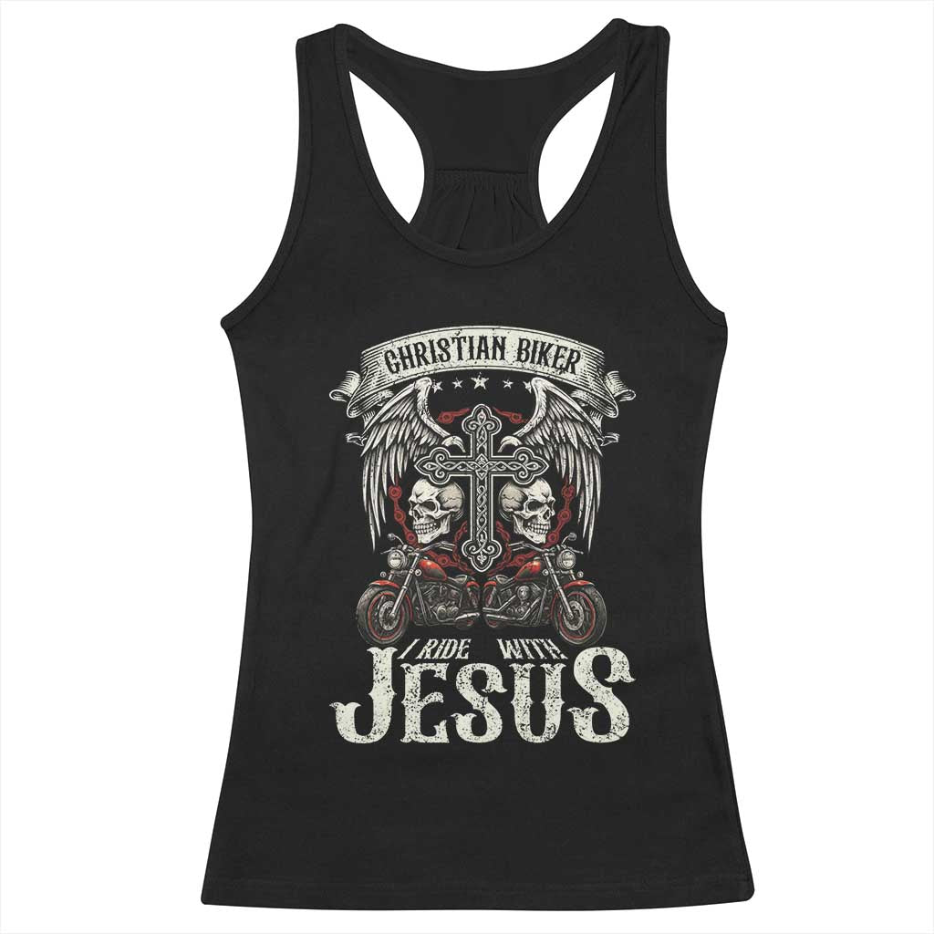Christian Biker I Ride With Jesus Racerback Tank Top Religious Faith Motorcycle Rider Skull TS11 Black Print Your Wear