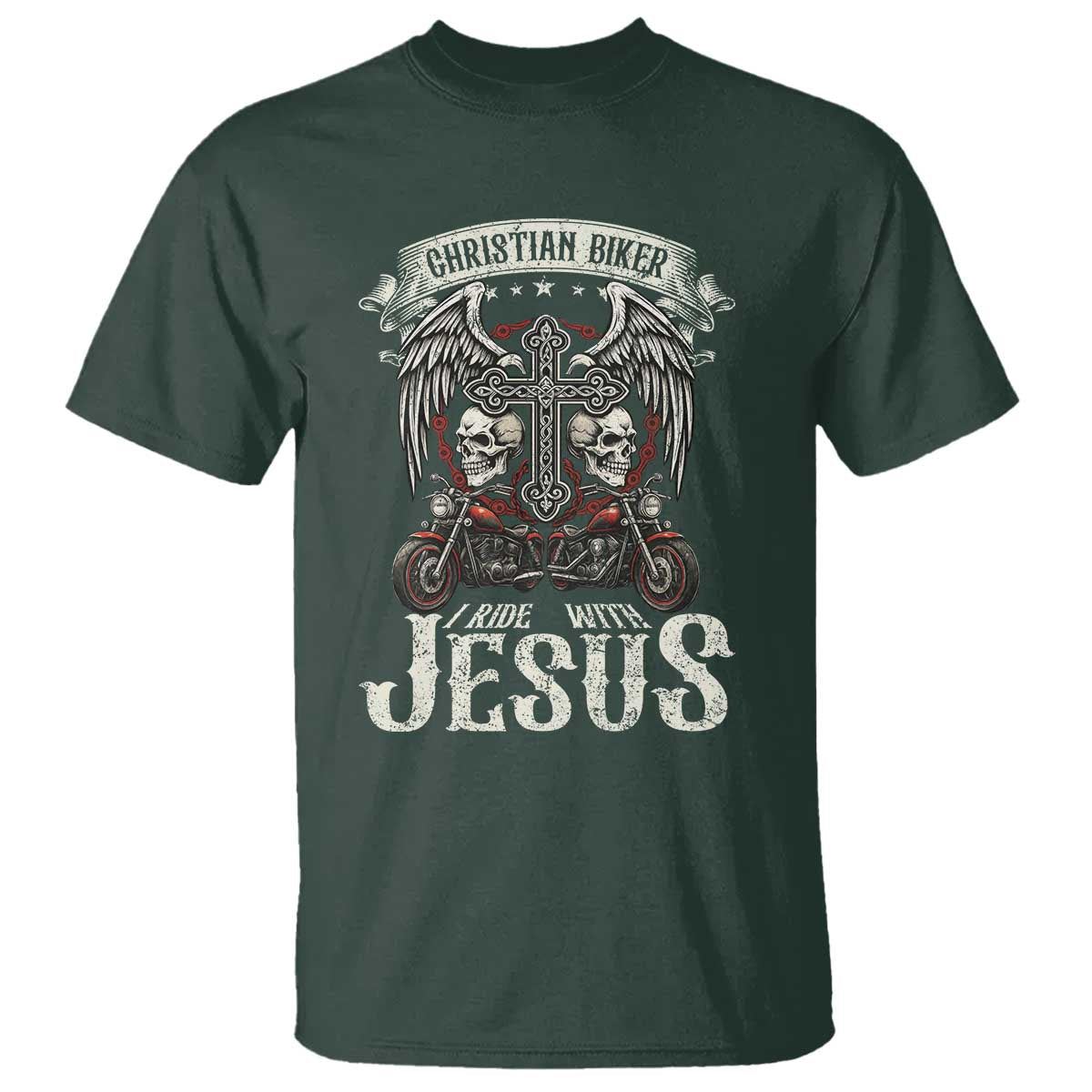 Christian Biker I Ride With Jesus T Shirt Religious Faith Motorcycle Rider Skull TS11 Dark Forest Green Print Your Wear