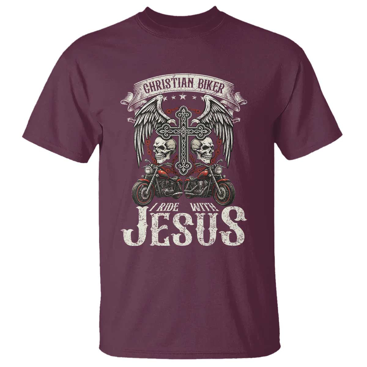 Christian Biker I Ride With Jesus T Shirt Religious Faith Motorcycle Rider Skull TS11 Maroon Print Your Wear