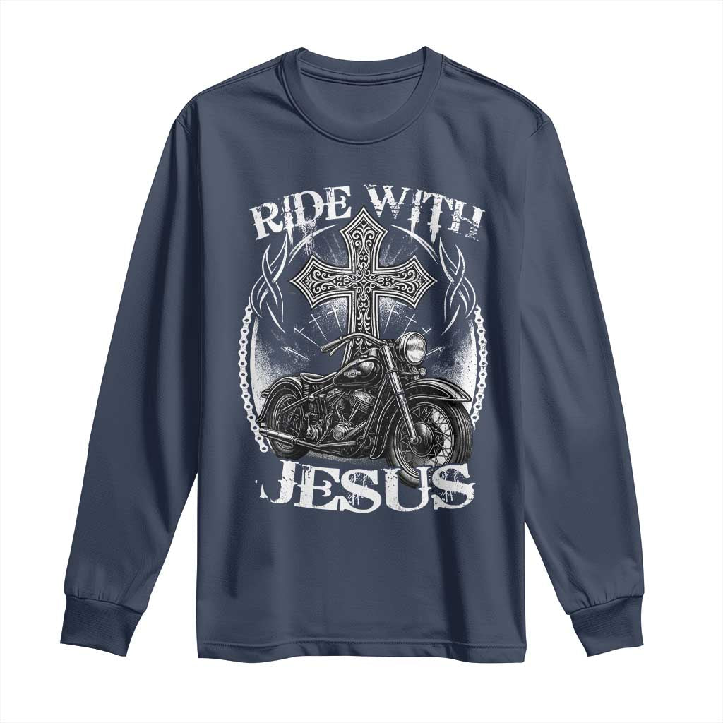 Christian Biker Long Sleeve Shirt Ride With Jesus Religious Faith Motorcycle Rider TS11 Navy Print Your Wear
