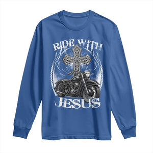Christian Biker Long Sleeve Shirt Ride With Jesus Religious Faith Motorcycle Rider TS11 Royal Blue Print Your Wear