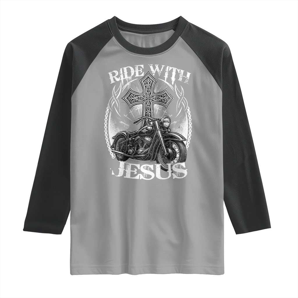 Christian Biker Raglan Shirt Ride With Jesus Religious Faith Motorcycle Rider TS11 Sport Gray Black Print Your Wear