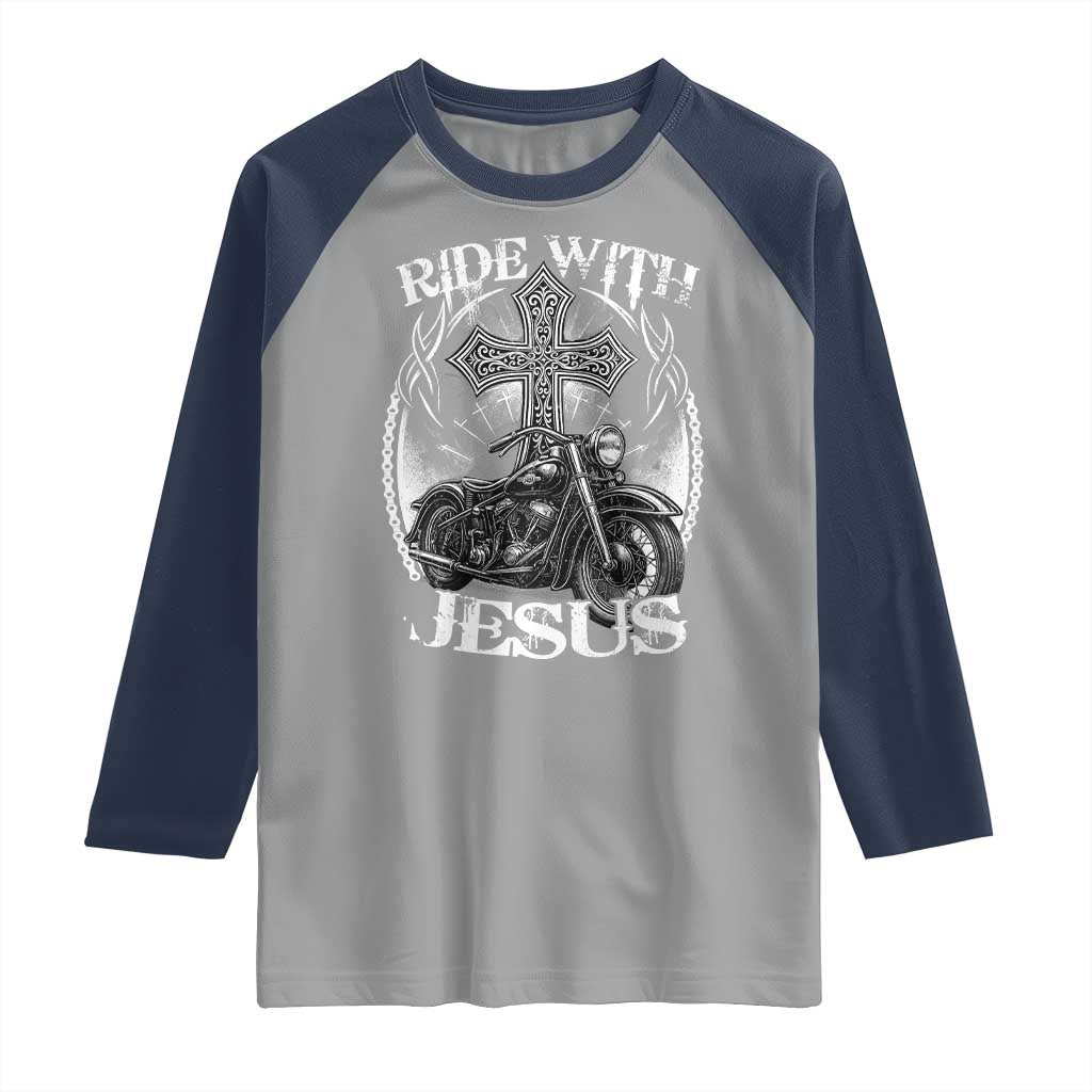 Christian Biker Raglan Shirt Ride With Jesus Religious Faith Motorcycle Rider TS11 Sport Gray Navy Print Your Wear