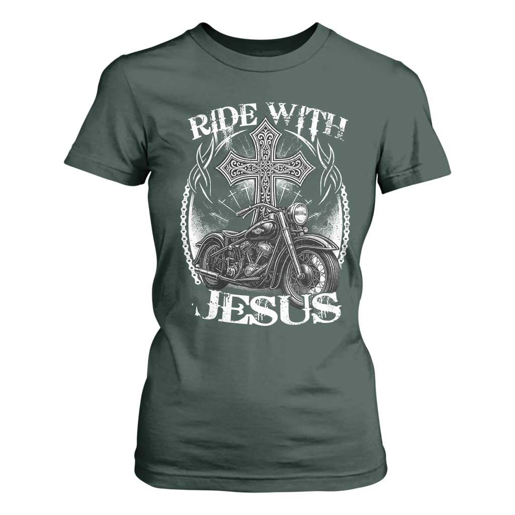 Christian Biker T Shirt For Women Ride With Jesus Religious Faith Motorcycle Rider TS11 Dark Forest Green Print Your Wear